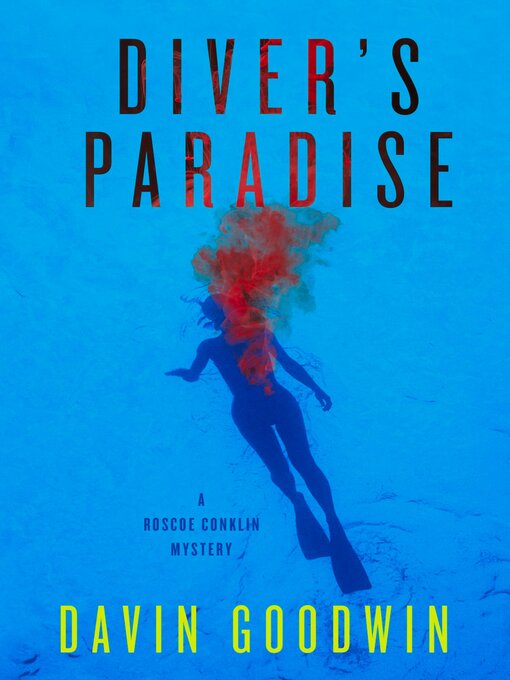 Title details for Diver's Paradise by Davin Goodwin - Available